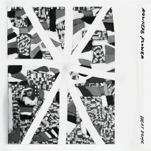 Nowhere Flower - Heat Dome LP