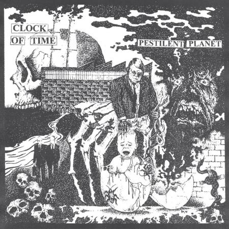 Clock Of Time - Pestilent Planet LP