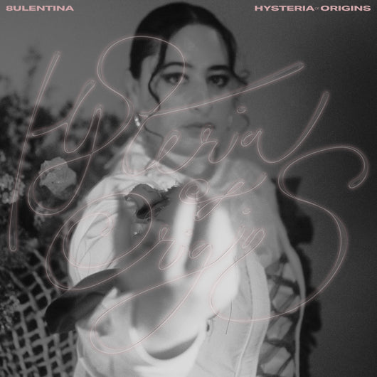 8ULENTINA - Hysteria of Origins LP