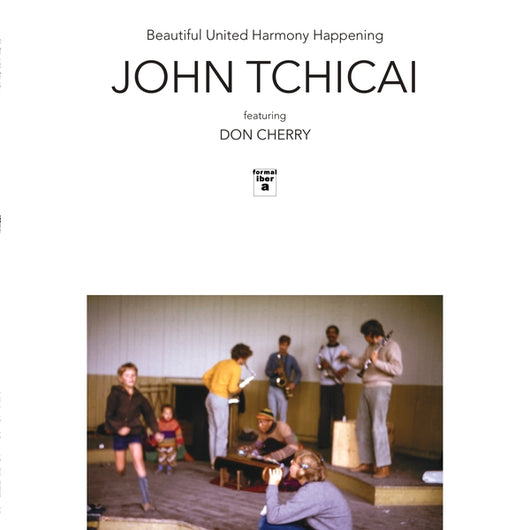 John Tchicai Featuring Don Cherry & John Sahib Shihab - Beautiful United Harmony Happening / The Education Of An Amphibian LP