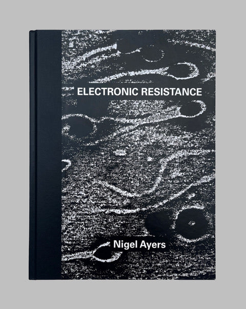 Nigel Ayers - Electronic Resistance Book