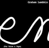 Graham Lambkin - Poem (For Voice & Tape) LP