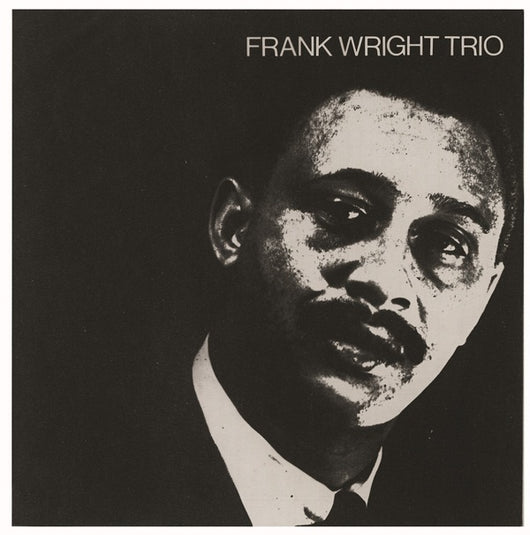 Frank Wright - Frank Wright Trio LP