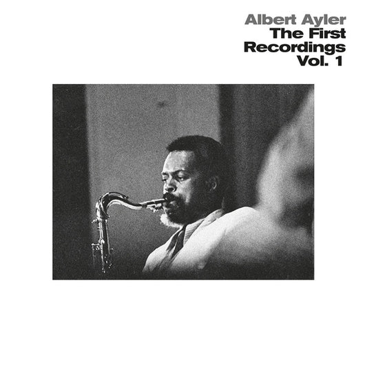 Albert Ayler - The First Recordings Vol. 1 LP